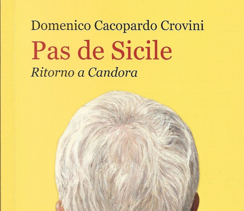 “Pas de Sicile”, l’ultimo romanzo di Domenico Cacopardo