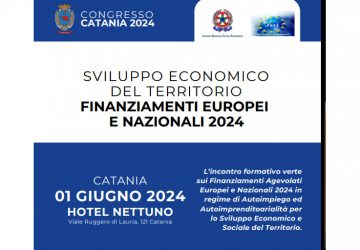 Domani a Catania convegno su “Sviluppo Economico del Territorio: finanziamenti europei e nazionali 2024”